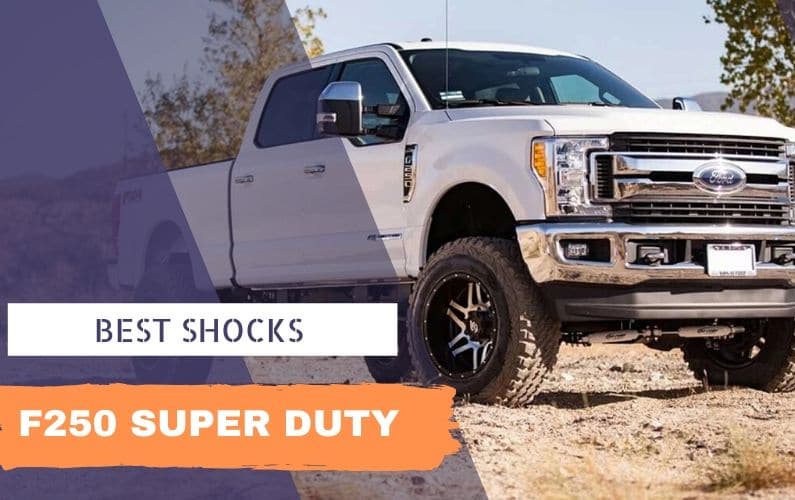Best Shocks for F250 Super Duty - Feature Image